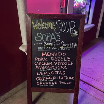 Algo Bueno - Sign of the day - Mexican Near Me - Sacramento, California Algo Bueno - Sign of the day - Mexican Near Me - Sacramento, California