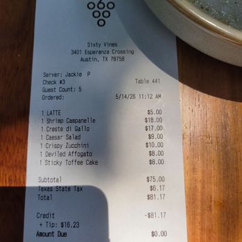 Sixty Vines - Receipt - New American Near Me - Austin, Texas Sixty Vines - Receipt - New American Near Me - Austin, Texas