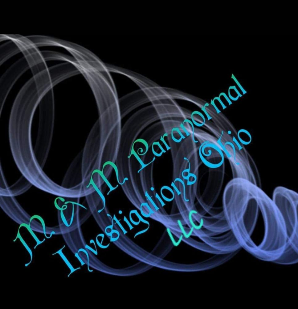 M & M Paranormal Investigations