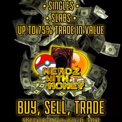Nerdz With Money - Buy, Selling, Trade! Contact Randy or Connor!