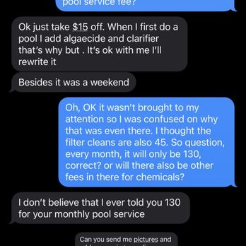 Blue Ripple Pools Service & Maintenance - Him all of a sudden saying he never told me $130, when he did. Him trying to overcharge me at $255. - Pool Cleaners Near Me Blue Ripple Pools Service & Maintenance - Him all of a sudden saying he never told me $130, when he did. Him trying to overcharge me at $255. - Pool Cleaners Near Me