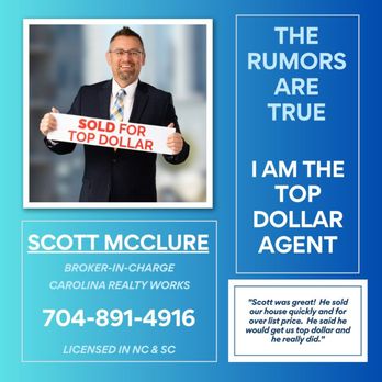 Scott McClure - Carolina Realty Works - I am The Top Dollar Agent - Real Estate Agents Near Me - Matthews, North Carolina Scott McClure - Carolina Realty Works - I am The Top Dollar Agent - Real Estate Agents Near Me - Matthews, North Carolina