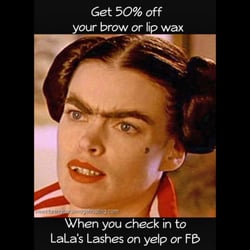 LaLa's Lashes - Let me wax your brows!!!