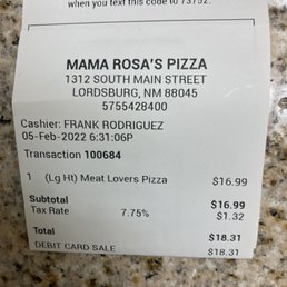Mama Rosa's Pizza. The receipt. Mama Rosa's Pizza. The receipt.
