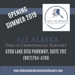 All Alaska Oral & Craniofacial Surgery - We will be opening Summer of 2019!  Stay tuned for details!