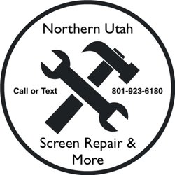 Northern Utah Screen Repair and More