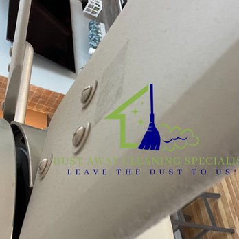 Dust Away Cleaning Specialist - Home Cleaning Near Me Dust Away Cleaning Specialist - Home Cleaning Near Me