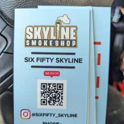 Six Fifty Skyline Smokeshop - Scan code for more info!