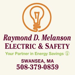 Raymond D Melanson - Electric & Safety - Melanson Electric