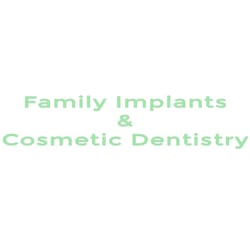 Family, Implant & Cosmetic Dentistry