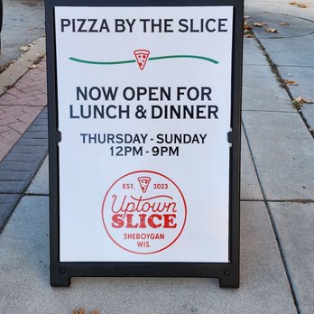 Uptown Slice - Current hours as of November 19, 2023. - Pizza Near Me - Sheboygan, Wisconsin Uptown Slice - Current hours as of November 19, 2023. - Pizza Near Me - Sheboygan, Wisconsin