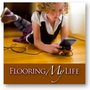 Photo of Flooring My Life