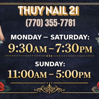 Nail 21 - BUSSINESS HOUR - Nail Salons Near Me - Stone Mountain, Georgia Nail 21 - BUSSINESS HOUR - Nail Salons Near Me - Stone Mountain, Georgia