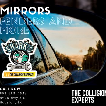 Shark's Collision Center - Does your car need a Mirror, fender, bumper or more? Call us
281-865-9470 - Auto Repair Near Me - Houston, Texas