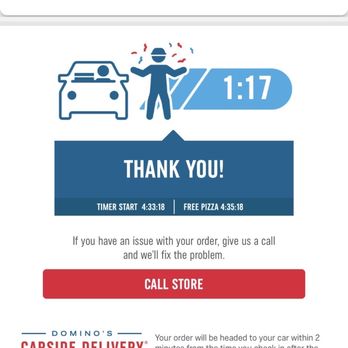 Domino's Pizza - Not the 1:17, the time I took the photo and the time stated I'd qualify for a free pizza. - Pizza Near Me - Spokane, Washington
