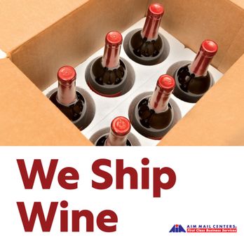 AIM Mail Center - Yes... we can ship wine too. - Printing Services Near Me - Laguna Niguel, California AIM Mail Center - Yes... we can ship wine too. - Printing Services Near Me - Laguna Niguel, California