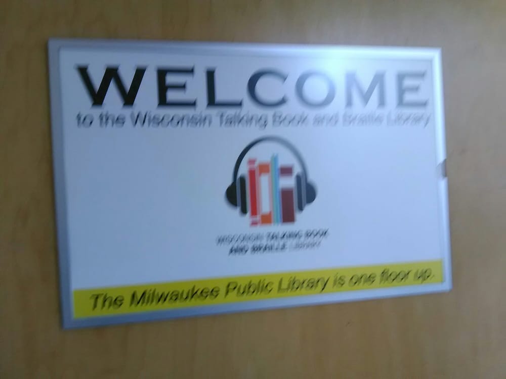 WISCONSIN TALKING BOOK AND BRAILLE LIBRARY 813 W Wells St, Milwaukee
