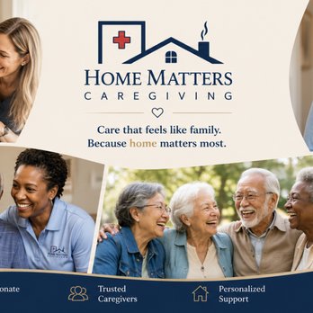 Home Matters Caregiving - Home Health Care Near Me - Orange, California Home Matters Caregiving - Home Health Care Near Me - Orange, California