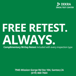 DEKRA Smog Check Station - Free retest, always. Every inspection at DEKRA Santee includes a complimentary 90-day retest, regardless of vehicle or inspection type.