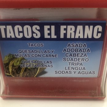 Tacos El Franc - Menu - Tacos Near Me - Tijuana, BCN
