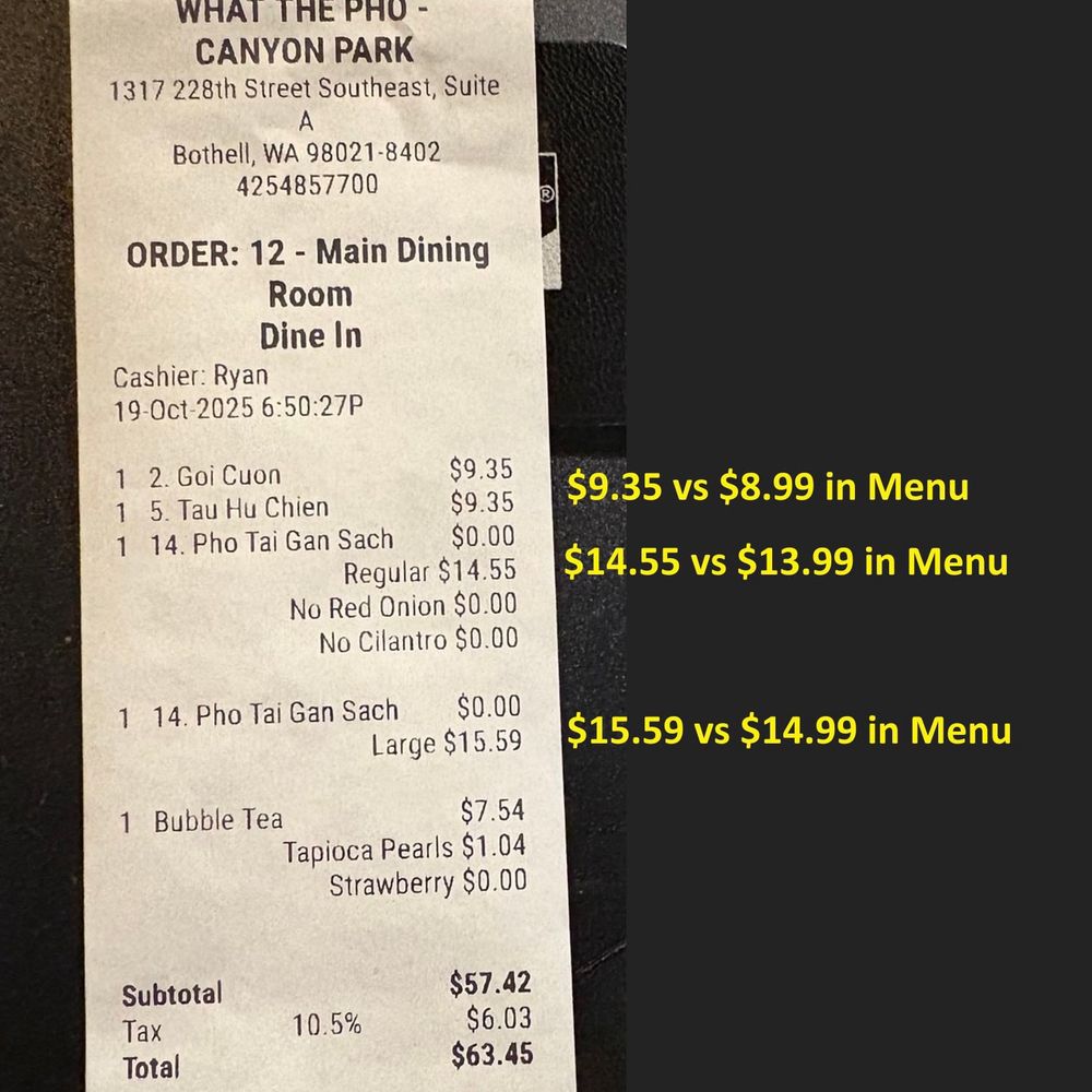 What The Pho! - Canyon Park - Receipt with prices - Vietnamese Near Me - Bothell, Washington What The Pho! - Canyon Park - Receipt with prices - Vietnamese Near Me - Bothell, Washington