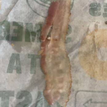 Subway - Uncooked microwave bacon when I asked for extra crisp bacon - Sandwiches Near Me - Montrose, Colorado