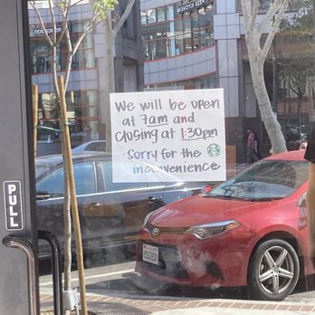 Starbucks - Second day, closed early sign. - Coffee & Tea Near Me - Glendale, California