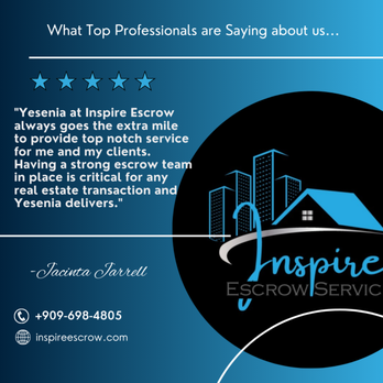 Inspire Escrow Services - Real Estate Services Near Me - Ontario, California Inspire Escrow Services - Real Estate Services Near Me - Ontario, California