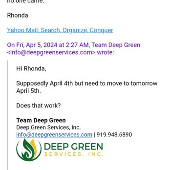 Deep Green Services - This is an email that confirm that the service on April 5 wasn't done. - Lawn Services Near Me Deep Green Services - This is an email that confirm that the service on April 5 wasn't done. - Lawn Services Near Me