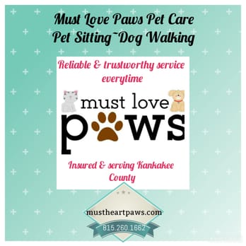 Must Love Paws - Dog Walkers Near Me - Bourbonnais, Illinois