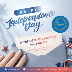 Serene Nail Spa - Independence Day Hours