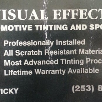 Visual Effects - Information of services-Must call for appointment - Car Window Tinting Near Me - Puyallup, Washington