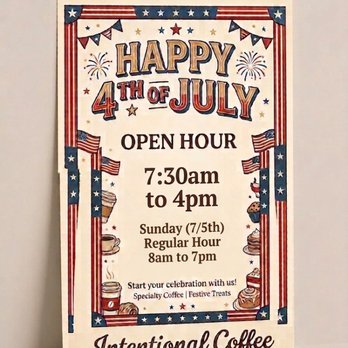 Intentional Coffee - Happy 4th! - Coffee & Tea Near Me - Fullerton, California Intentional Coffee - Happy 4th! - Coffee & Tea Near Me - Fullerton, California