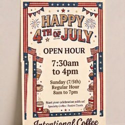 Intentional Coffee - Happy 4th!