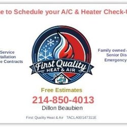 First Quality Heat & Air - Call to schedule your service appointment.