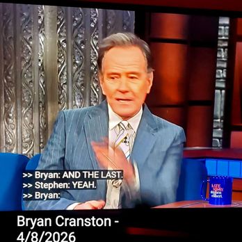 The Late Show with Stephen Colbert - Bryan Cranston - 4/9/2026 - Studio Taping Near Me - New York, New York The Late Show with Stephen Colbert - Bryan Cranston - 4/9/2026 - Studio Taping Near Me - New York, New York