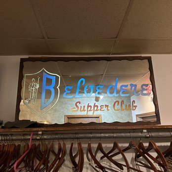 Belvedere Supper Club - a sign for belvedere's supper club - Supper Clubs Near Me - Marshfield, Wisconsin