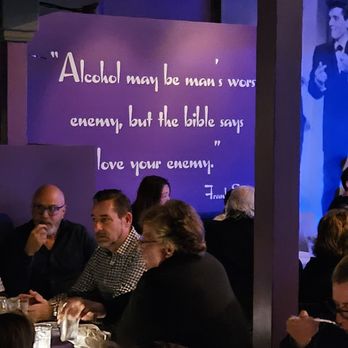 Purple Room - Yet another wall statement. "Alcohol may be man's worst enemy, but the bible says love your enemy" Frank Sinatra - New American Near Me - Palm Springs, California Purple Room - Yet another wall statement. "Alcohol may be man's worst enemy, but the bible says love your enemy" Frank Sinatra - New American Near Me - Palm Springs, California