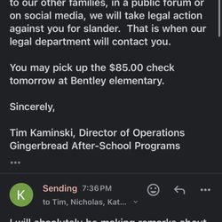Gingerbread Kids Academy - His threat that I better not leave a review or tell anyone after informing him I was pursuing legal counsel.