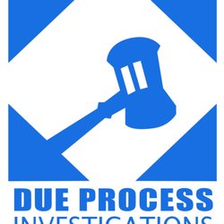 Due Process Investigations