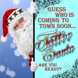 Tattoo Santa is coming back soon!!