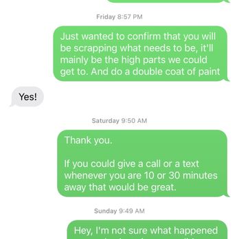 Golden Painters and Remodeling Corp - Him confirming that he would be there but nothing the following day. - Painters Near Me