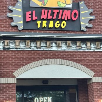 El Ultimo Trago - El Ultimo Trago! Let's gooo!!!! - Mexican Near Me - Fredericksburg, Virginia