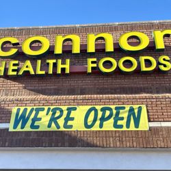 Connor Health Foods - Store sign at their Valley Mills Drive location