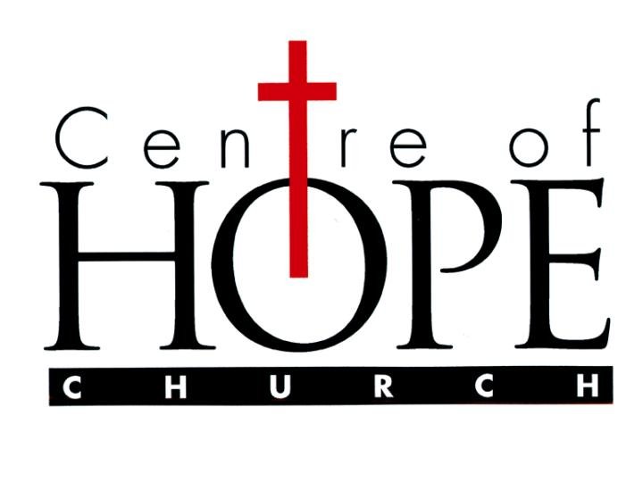 CENTRE OF HOPE CHURCH Updated August 2024 201 Henderson Rd