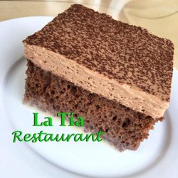 La Tia Restaurant - Homemade chocolate tres leche