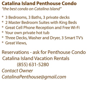 The Catalina Penthouse - Catalina Island Penthouse Condo - Vacation Rentals Near Me - Avalon, California The Catalina Penthouse - Catalina Island Penthouse Condo - Vacation Rentals Near Me - Avalon, California