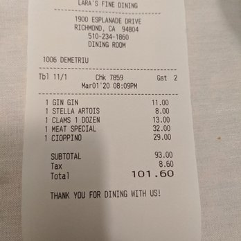 Lara’s Fine Dining - Our bill at Lara's Fine Dining... $101.60 - Italian Near Me - Richmond, California Lara’s Fine Dining - Our bill at Lara's Fine Dining... $101.60 - Italian Near Me - Richmond, California