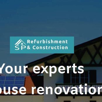 SP Refurbishment and Construction - General Contractors Near Me - Croydon, XGL