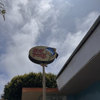 Jus' Poke - Entrance sign - Hawaiian Near Me - Redondo Beach, California Jus' Poke - Entrance sign - Hawaiian Near Me - Redondo Beach, California